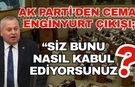 AK Parti’den Cemal Enginyurt çıkışı; “Siz bunu nasıl kabul ediyorsunuz?