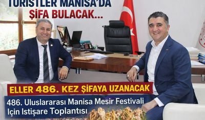 TURİSTLER MANİSA'DA  ŞİFA BULACAK