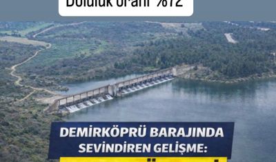 Demirköprü Barajı Doluluk Oranı %72