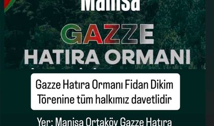 GAZZE HATIRA ORMANI FİDAN DİKİM TÖRENİNE DAVET