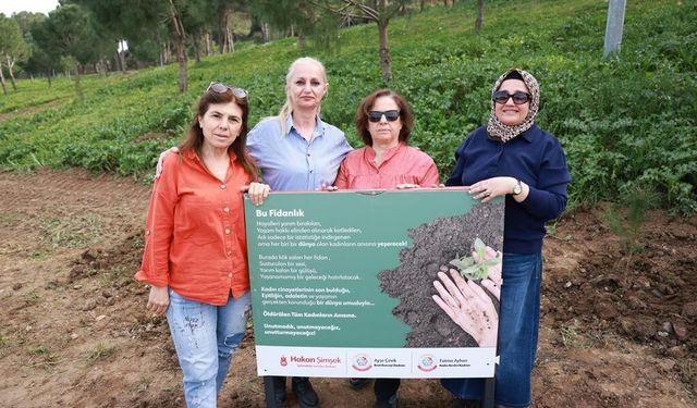 Cinayete kurban giden kadınlar anısına fidan dikildi
