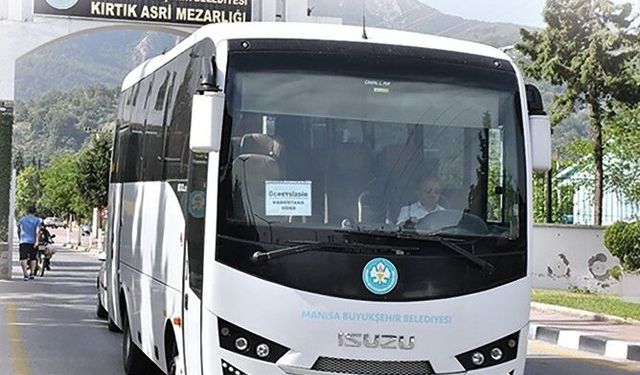Manisa Büyükşehir'den bayramda ücretsiz mezarlık seferi