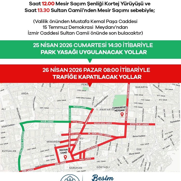 Mesir Festivali nedeniyle 25-26 Nisan'da kapanacak yollar açıklandı