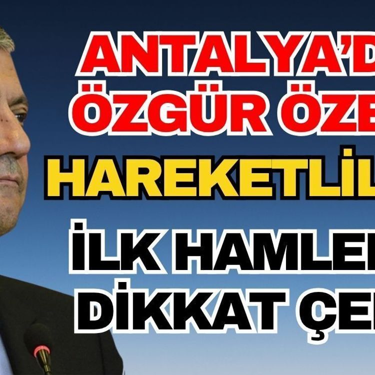 Antalya’da Özgür Özel hareketliliği! İlk hamleler dikkat çekti