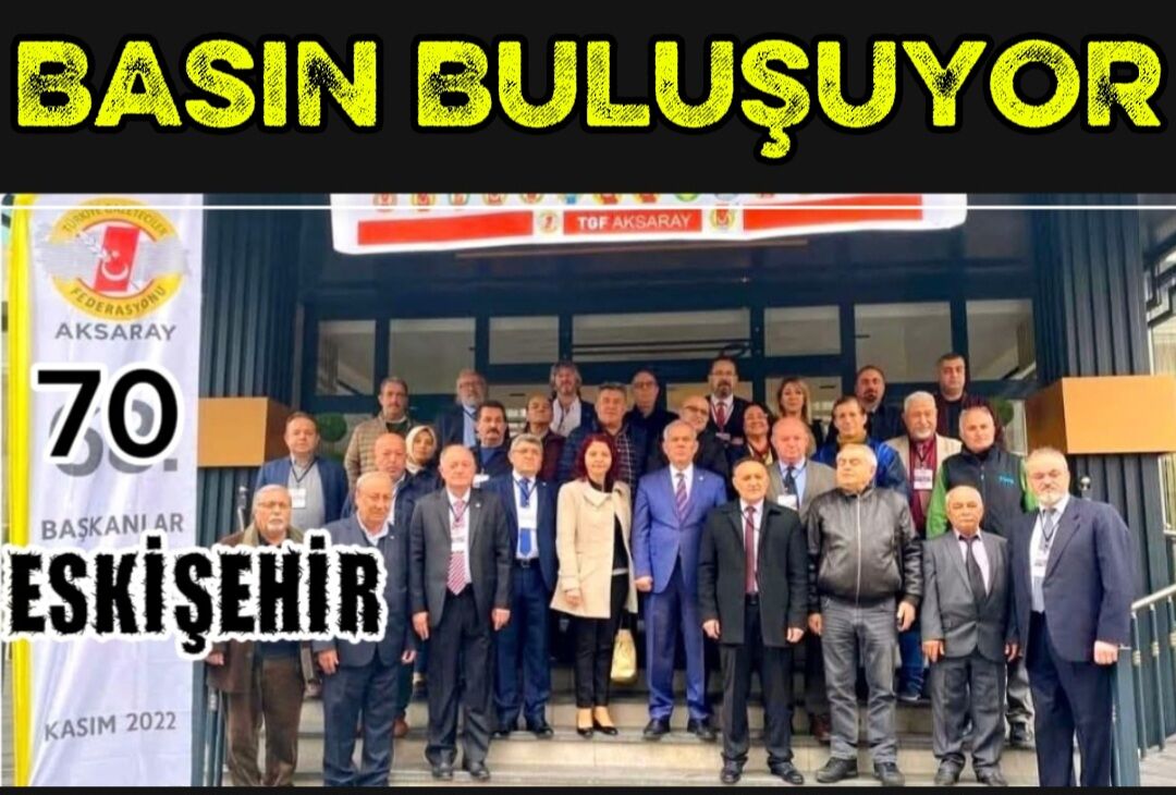 TGF 70. Başkanlar Konseyi Eskişehir’de Toplanıyor: Basının Geleceği Masaya Yatırılacak